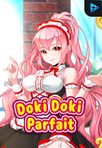 Bocoran RTP Doki Doki Parfait di RTP PIN4D